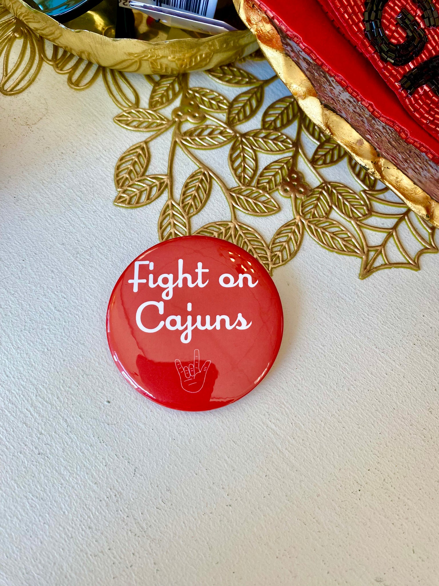Fight on Cajuns Button