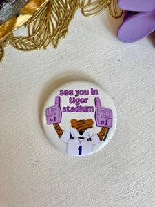 See You In Tiger Stadium Button