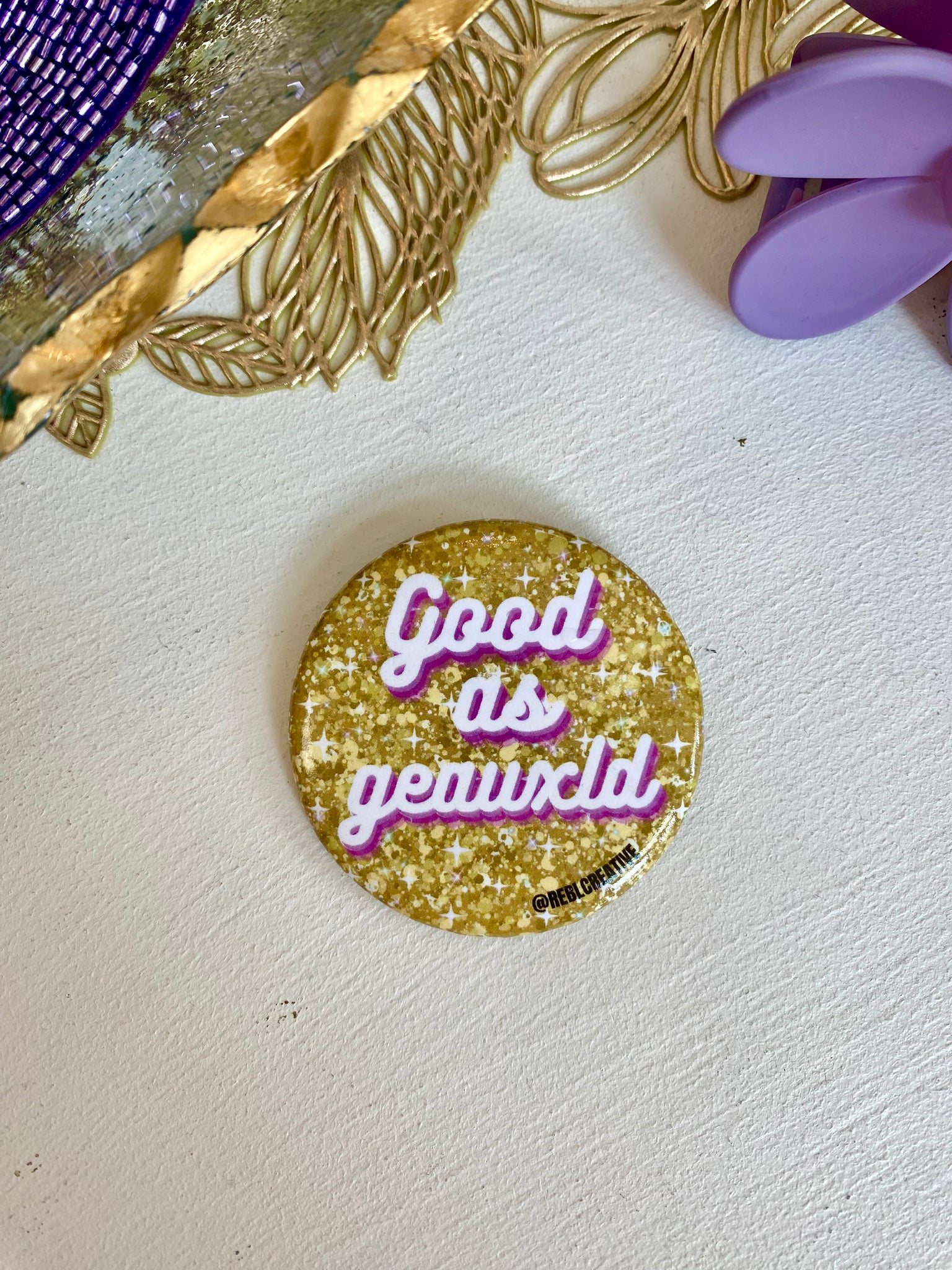 Good as Geauxld Button
